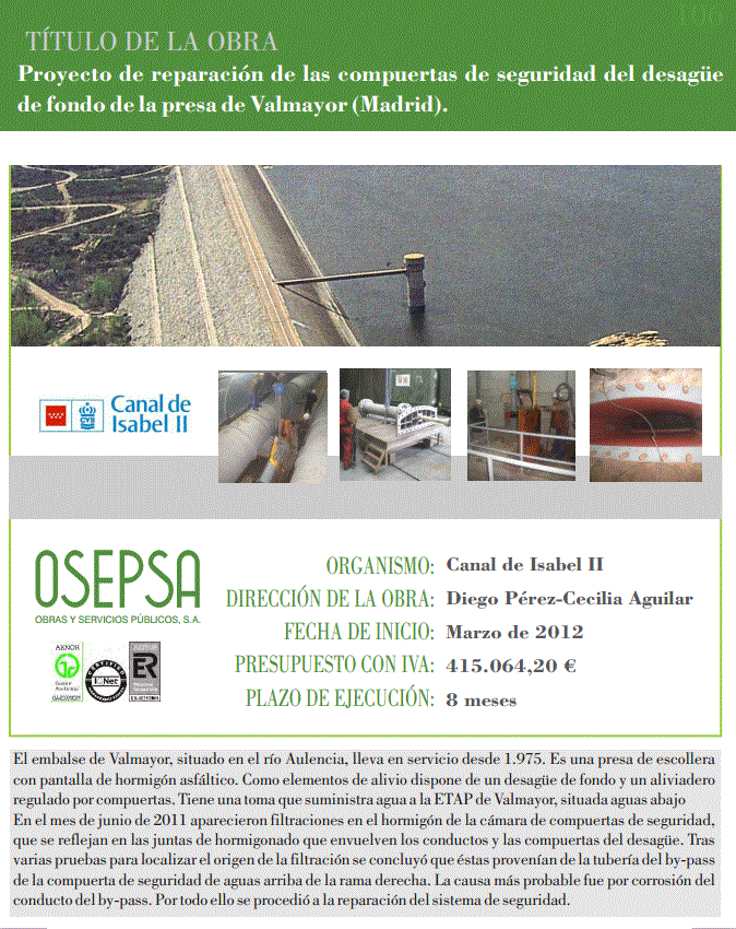 Proyecto de reparación de las compuertas de seguridad del desagüe de fondo de la presa de Valmayor (Madrid)