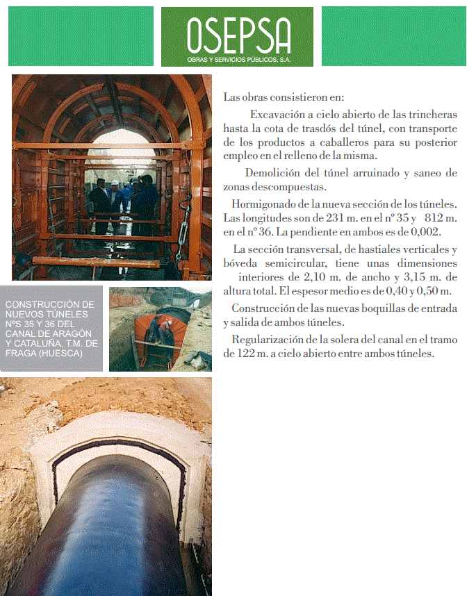 Construcción de nuevos túneles nºs 35 y 36 del Canal de Aragón y Cataluña, T.M. de Fraga (Huesca)