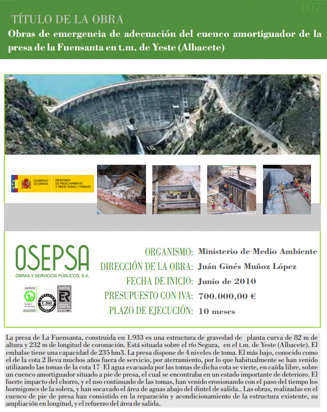 Obras de emergencia de adecuación del cuenco amortiguador de la presa de la Fuensanta en t.m. de Yeste (Albacete)